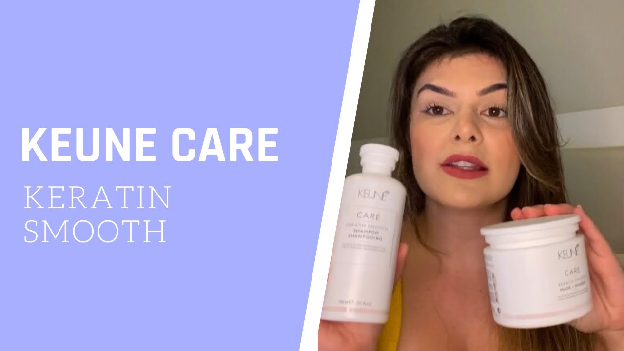 KEUNE KERATIN SMOOTH - primeiras impressões/Resenha