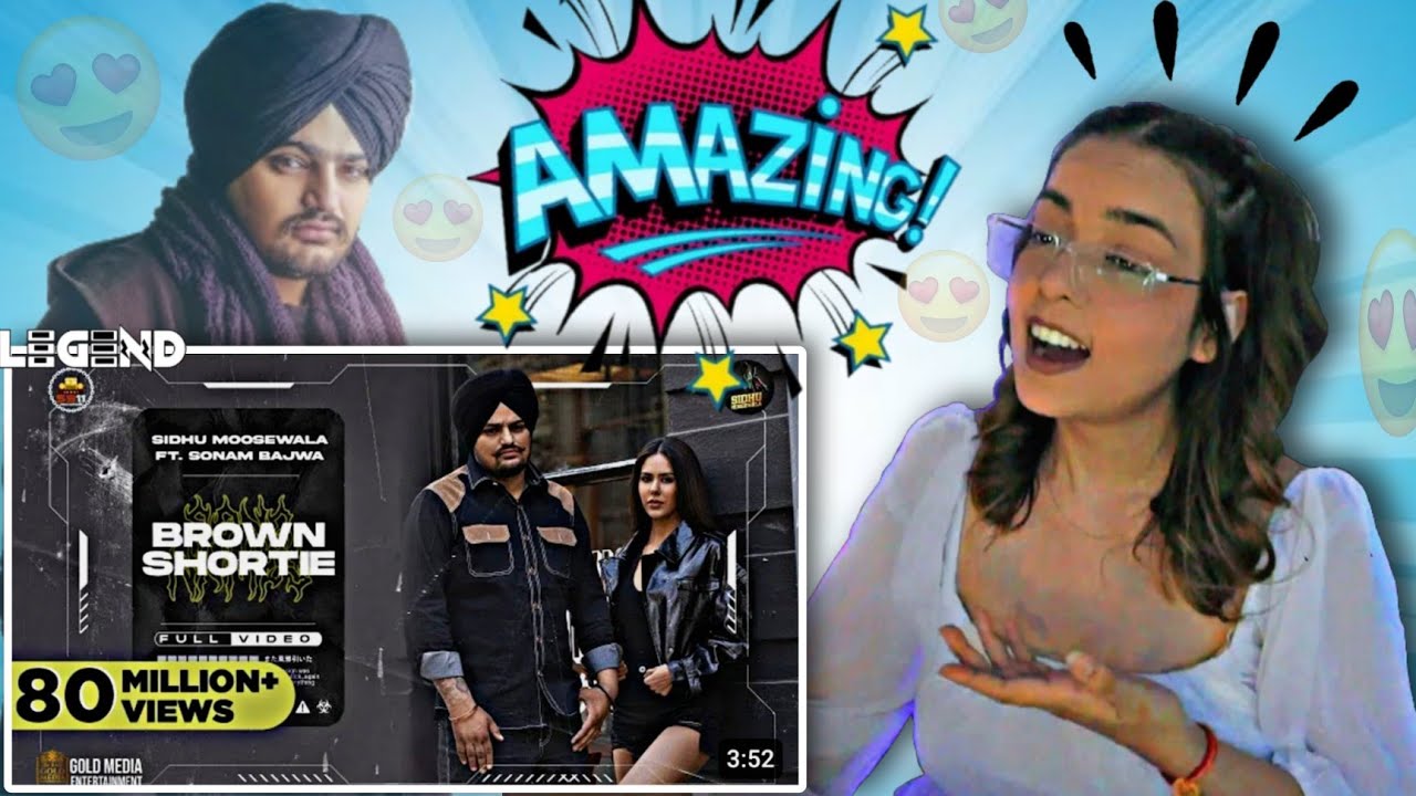 Reaction on ~ Brown Shortie ~ Sidhu Moose Wala ~ The Kidd ~ Sonam Bhajwa ~ Reaction Video
