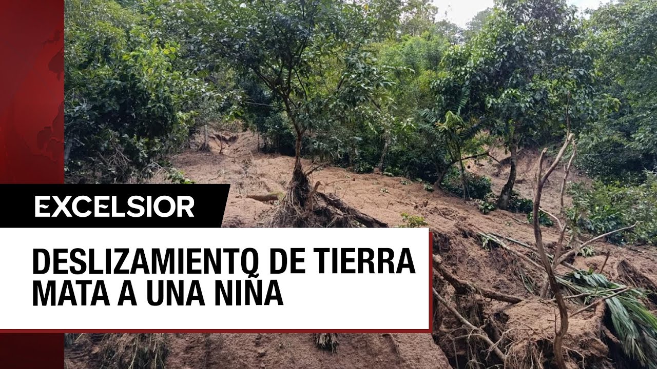 Por deslave de cerro en Chiapas, ni&ntilde;a muere sepultada por rocas