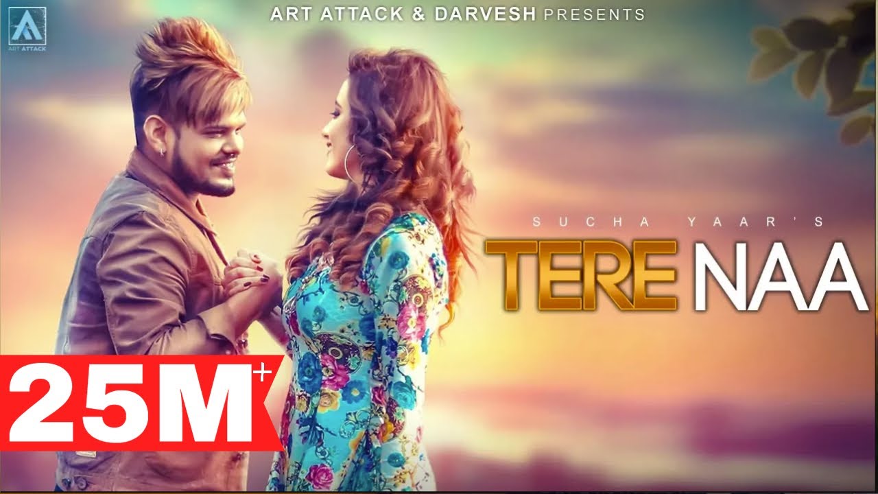 TERE NAA (Official Song) SUCHA YAAR & SHARRY NEXUS