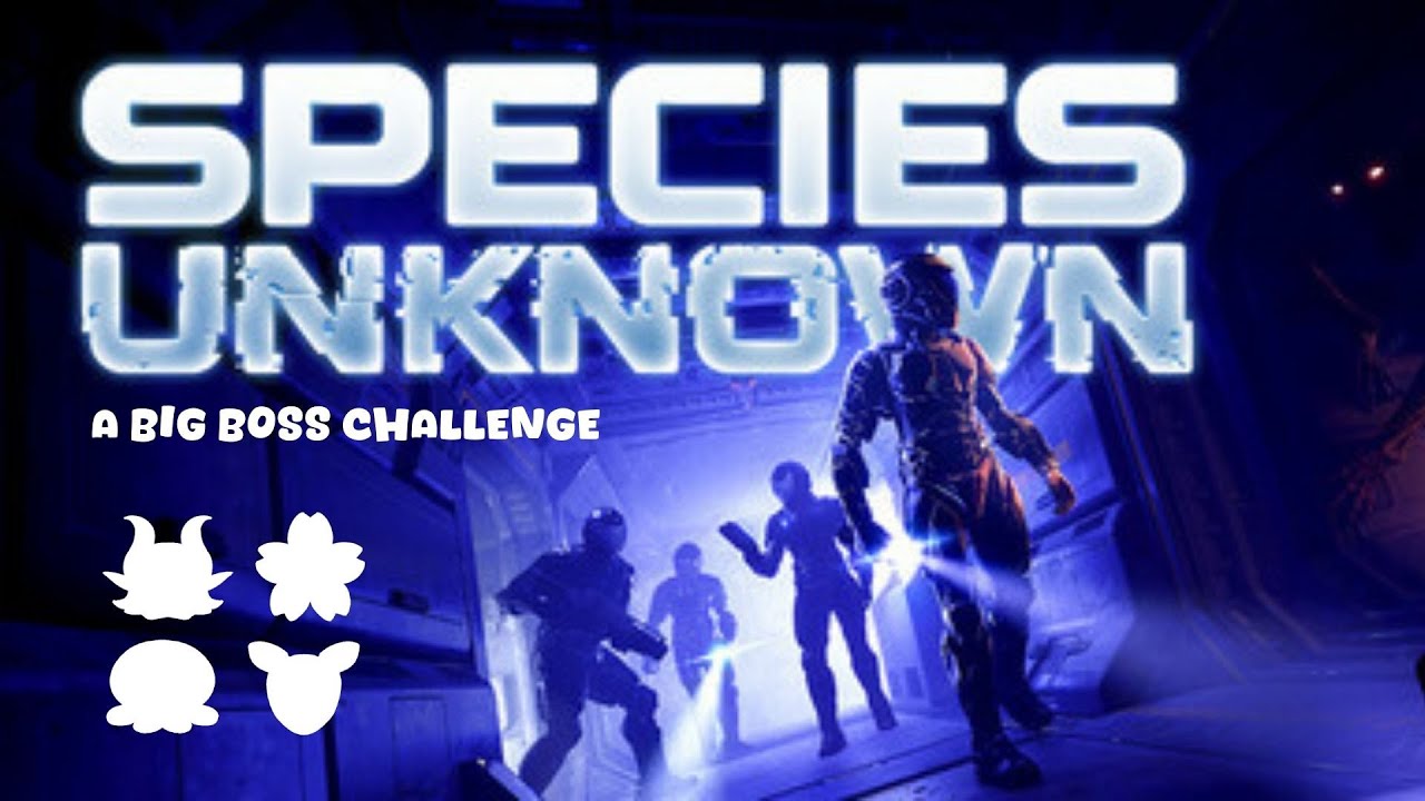Into Space We Go | Species Unknown [Part 1]
