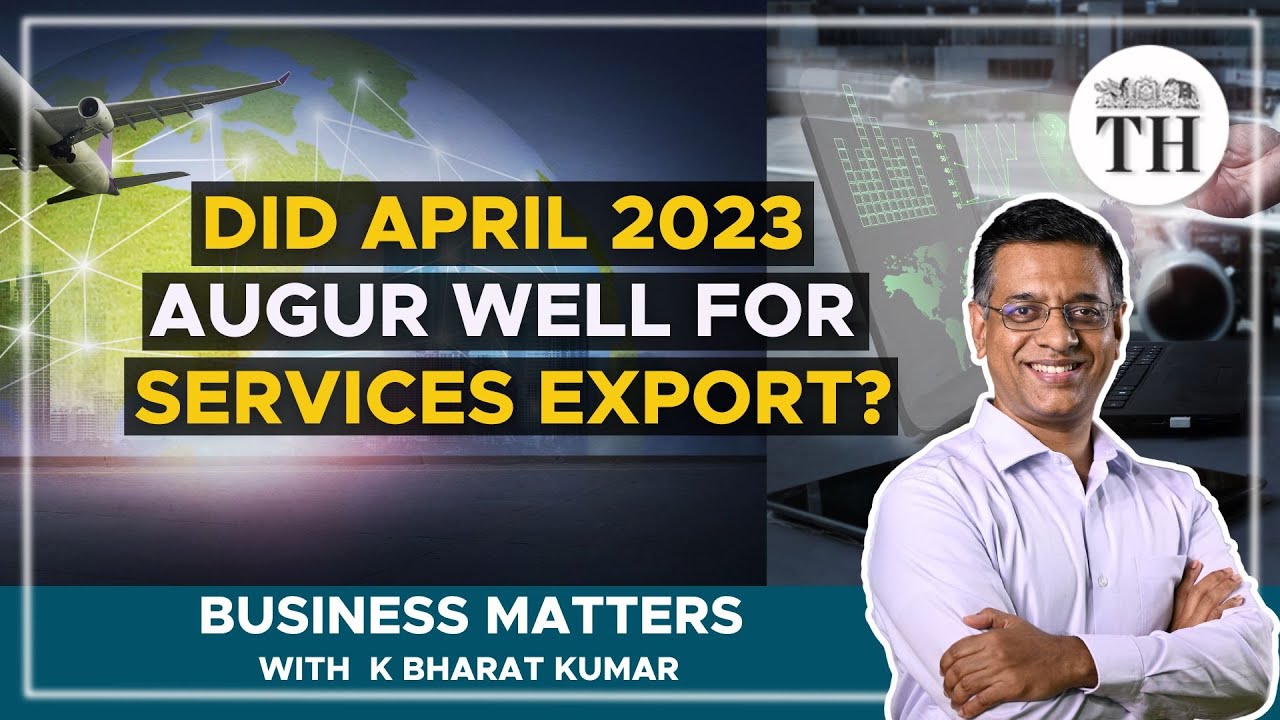 Will services once again come to the rescue of exports? | Business Matters | The Hindu