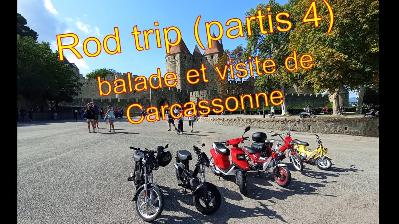 Road Trip en MOB 1600 km(partis 4) balade et visite Carcassonne