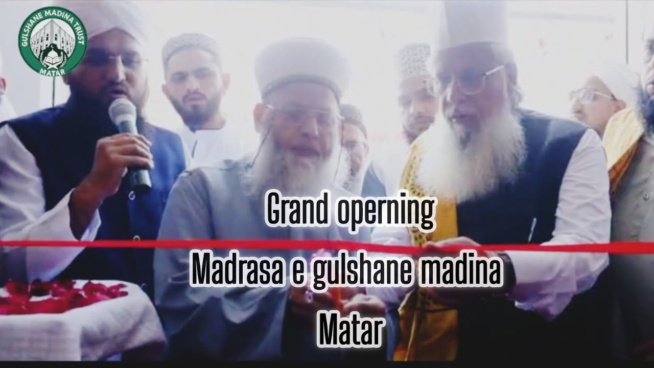 GRAND OPERNING MADRASA E GULSHANE MADINA (MATAR) 