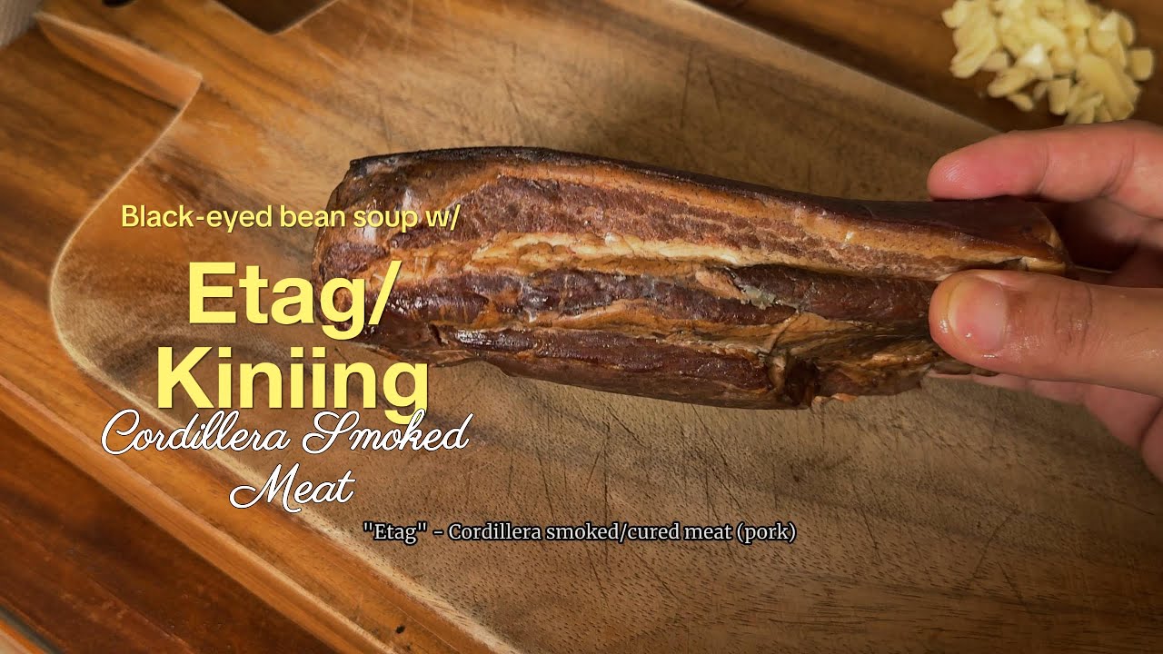 Bean soup with Filipino Smoked Meat | Cordillera Etag/Kiniing