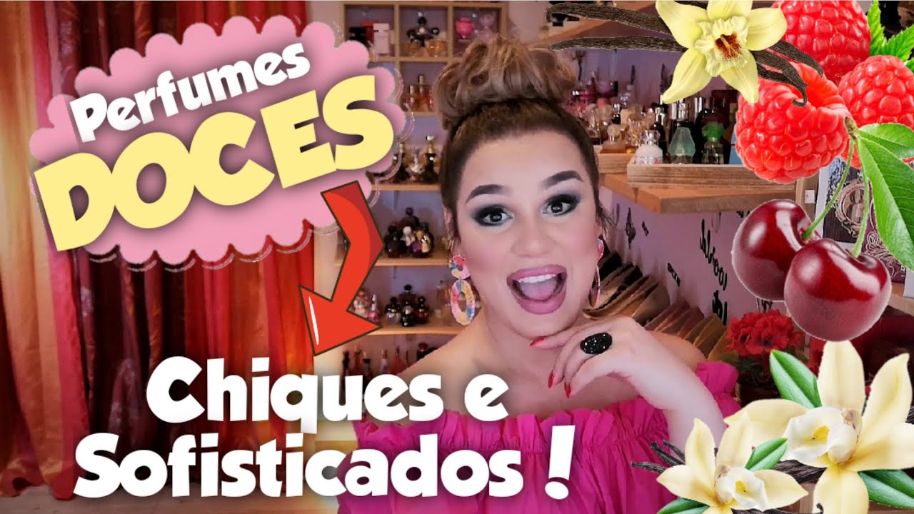 Perfumes DOCES e SOFISTICADOS! 🧁🍒