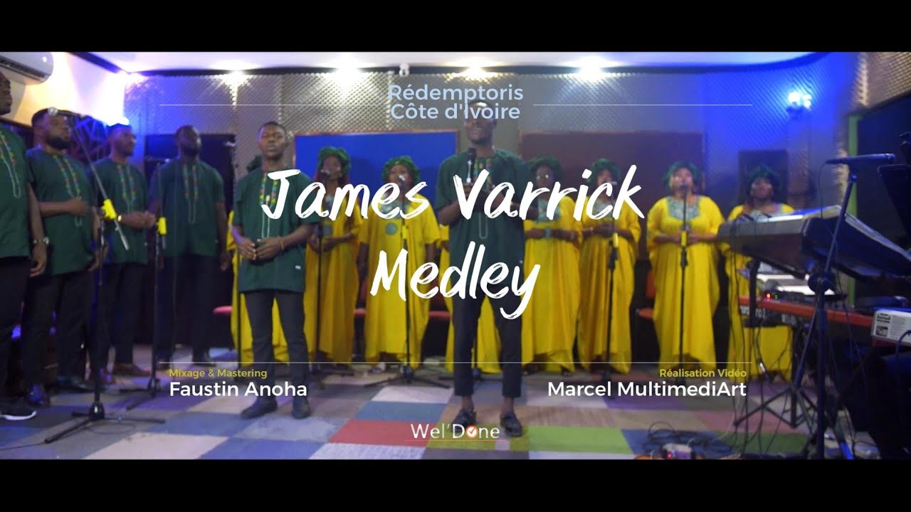 James Varrick Medley by Redemptoris Côte d'Ivoire