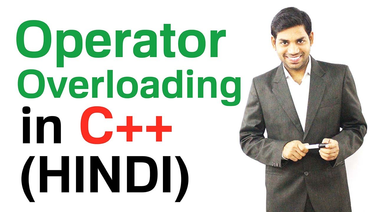 Operator Overloading in C++ (HINDI)