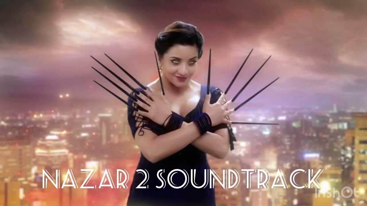 Nazar 2 Dayaan BGM Soundtrack | Nazar 2