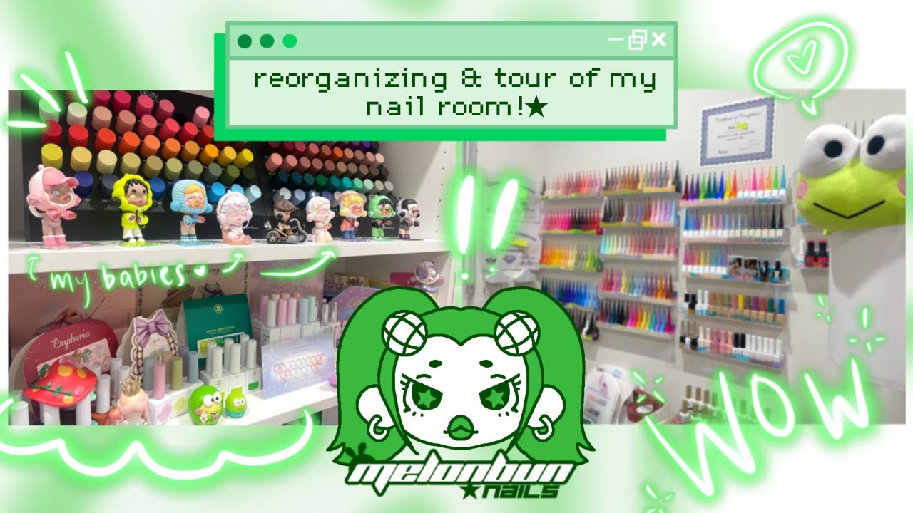 reorganizing my nail room & nail room tour! ˚*ੈ✩‧₊˚ melonbun nails being productive