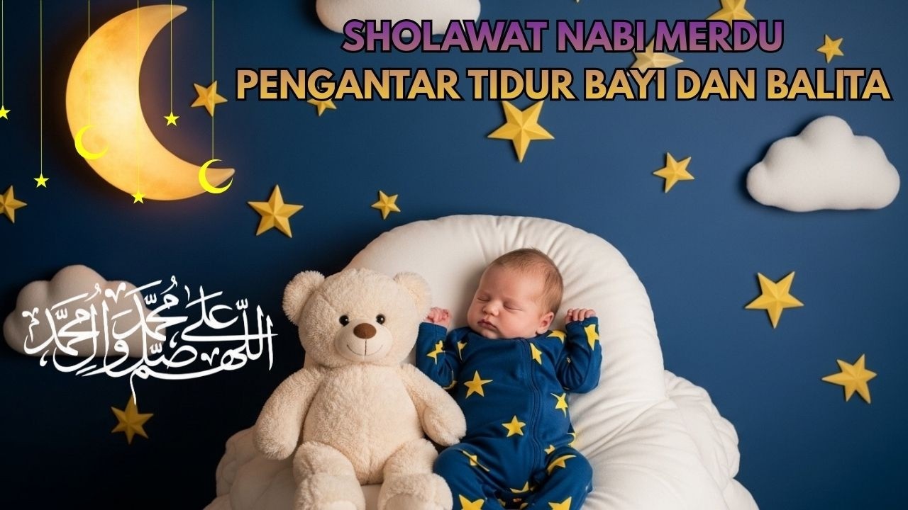 Sholawat Badar Merdu Penyejuk Kamar Bayi - Pembuka Pintu Berkah Keluarga