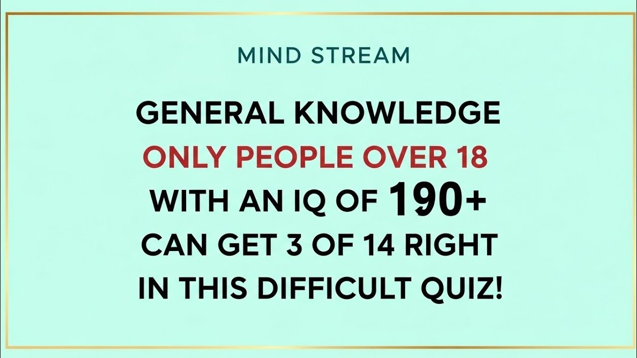  Only Seniors with Photographic Memory Can Pass This Quiz | Can You Get 12 Correct?Do you