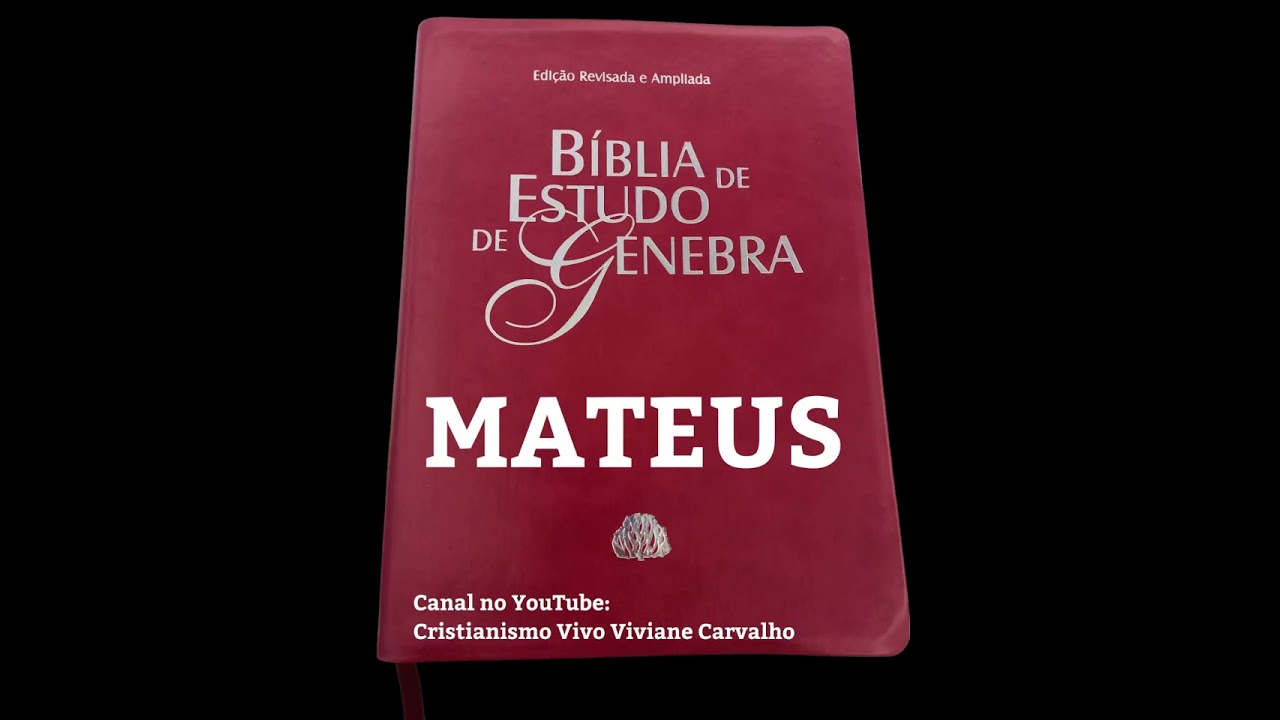 EVANGELHO DE MATEUS - BÍBLIA DE ESTUDO DE GENEBRA