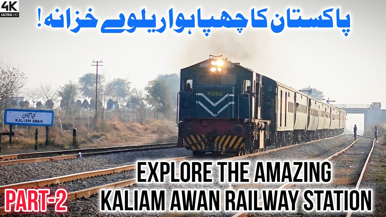 Explore the AMAZING Kaliam Awan Railway Station | Hidden Gem of Pakistan Railways Part-2