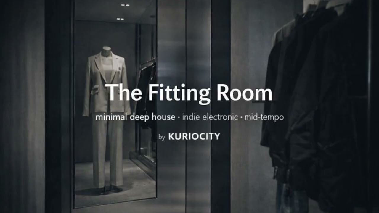 Playlist | The Fitting Room — Funky Minimal Deep House