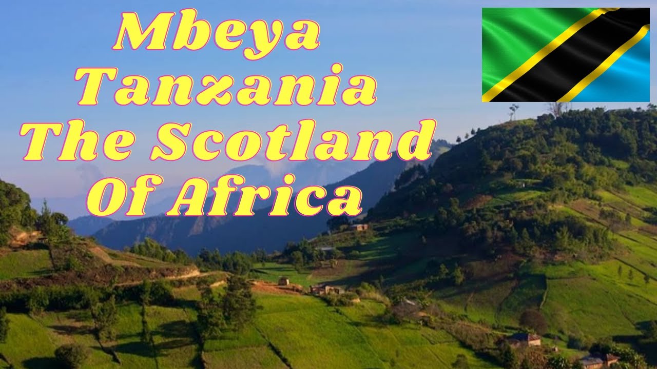 What Is Mbeya City Tanzania? | East Africa