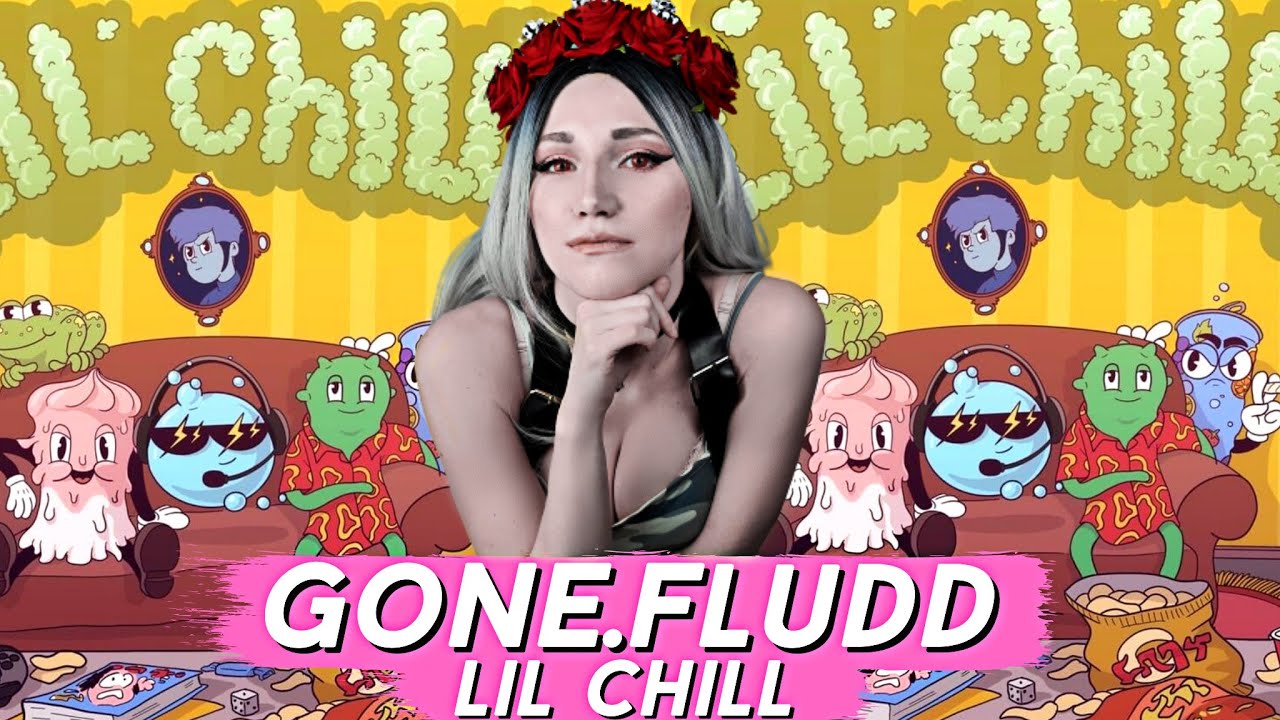 GONE.FLUDD - LIL CHILL | РЕАКЦИЯ И ОБЗОР