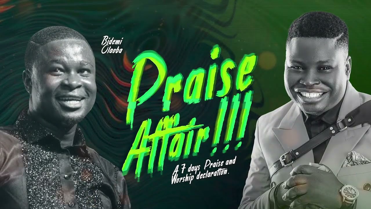 Praise Affair with Tosin Bee feat Bidemi Olaoba Grand Finale!