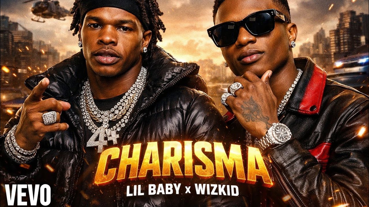 Charisma by Lil Baby ft Wizkid (Official Music Video)