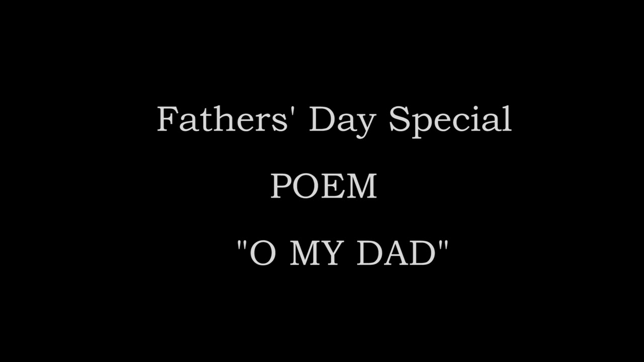 DAD | Father's Day Special | English poem |Deepa Dash