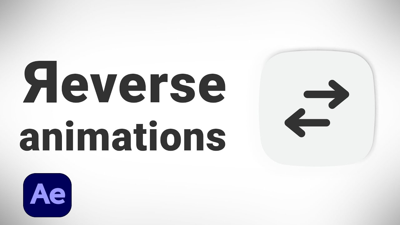 How to reverse animations in After Effects
