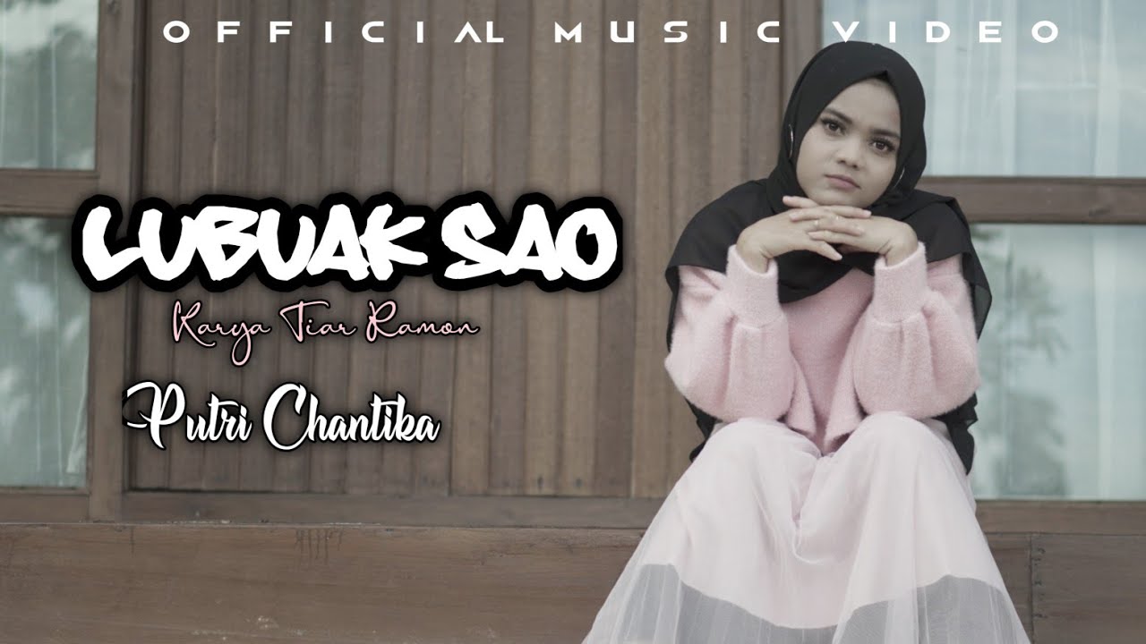 Putri Chantika - Lubuak Sao (Official Music Video) Dendang Minang Terbaru 2022