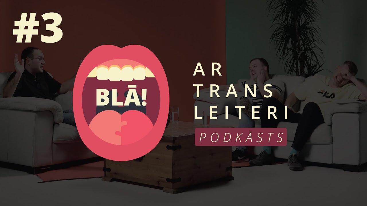 Toms Bricis BLĀ! #3  Podkāsts ar TRANSLEITERI
