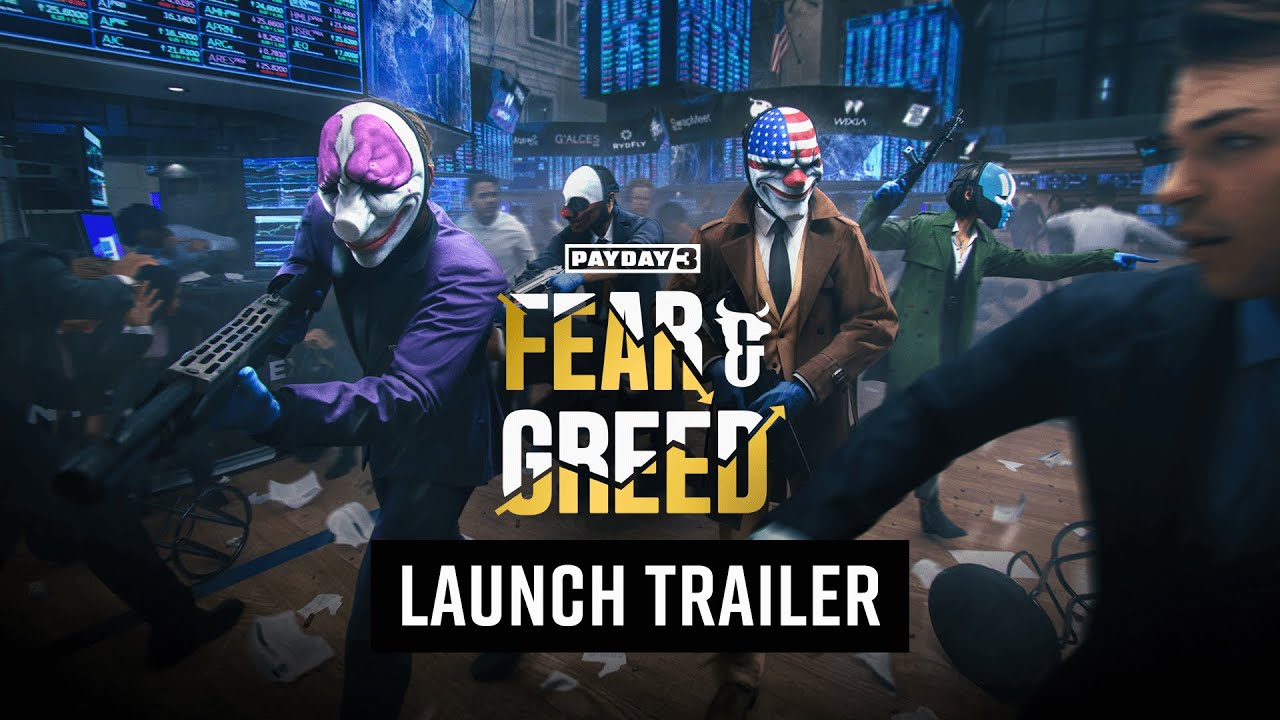 PAYDAY 3: Chapter 4 - Fear & Greed | Launch Trailer