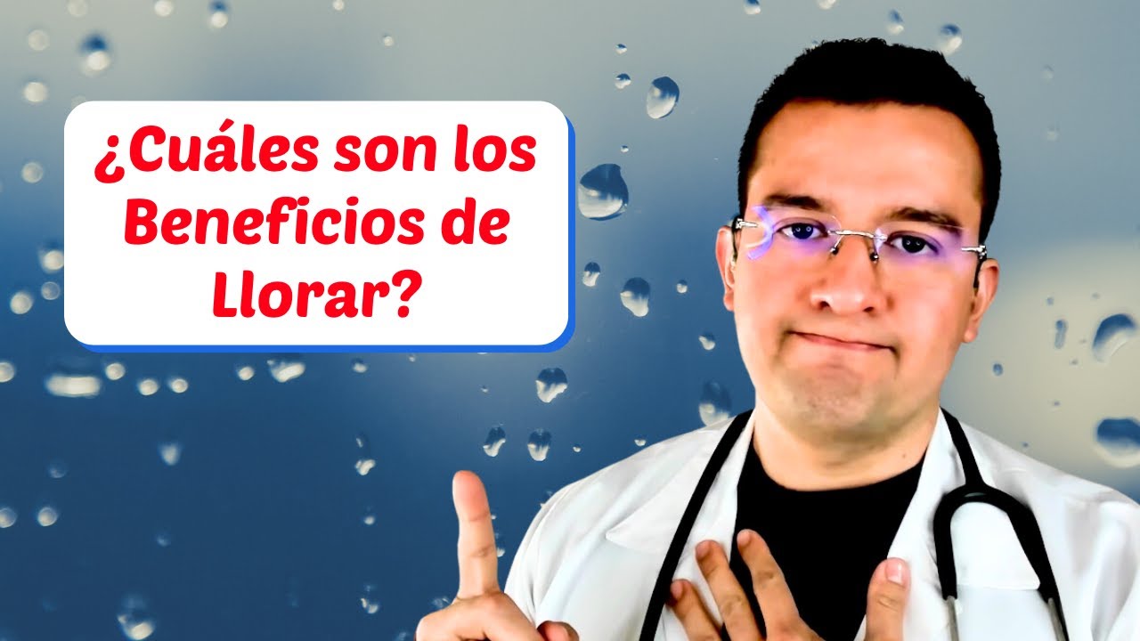 ❤️ ¿Cuáles son los Beneficios de Llorar? - Dr. Sergio Perea (Dr. Chocolate)