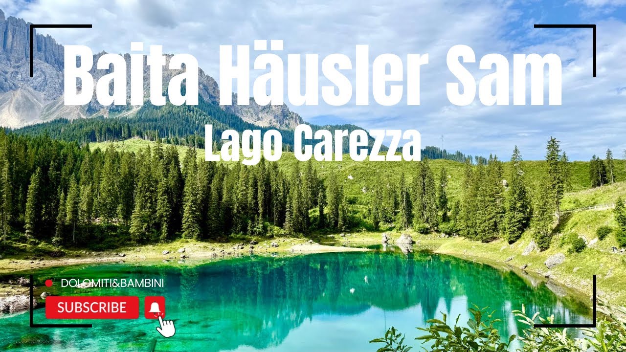 Lago di Carezza e Malga H&auml;usler Sam: natura, animali e relax in famiglia |Avventura d&rsquo;Estate #7