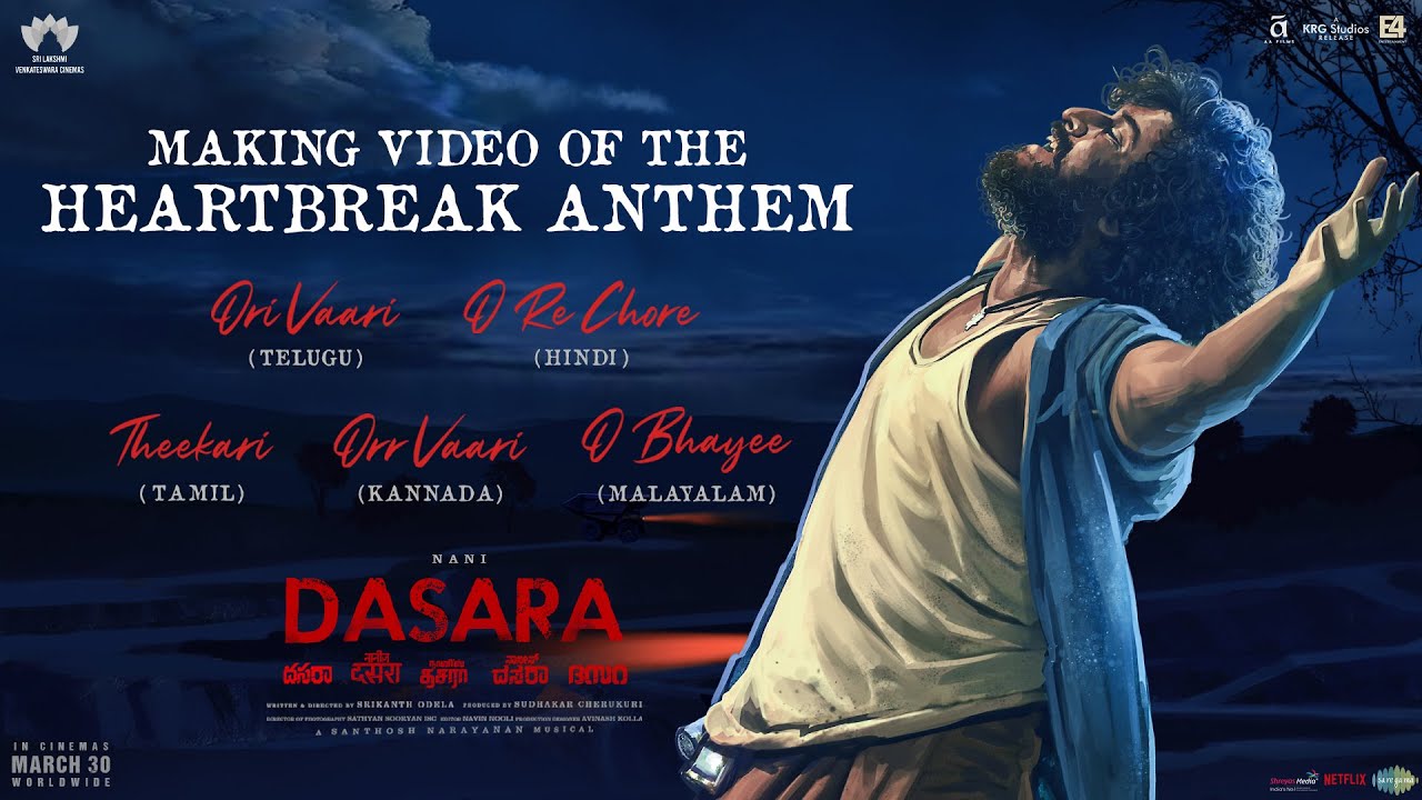DASARA - Ori Vaari Song Making | Nani | Santhosh Narayanan | Srikanth Odela | Sudhakar Cherukuri