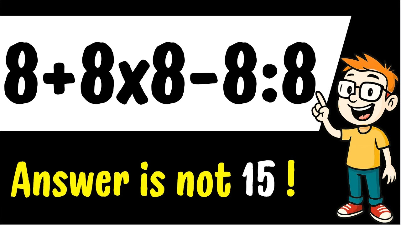 Можете ли вы решить эту вирусную математическую задачу? 8 + 8 × 8 - 8 ÷ 8