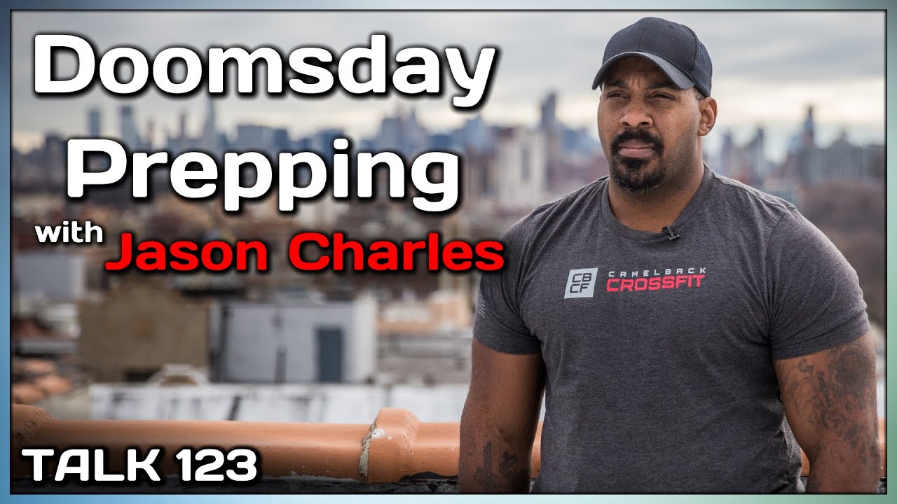 How to be a Doomsday Prepper TALK 123 ft. TheAngryPrepper (Jason Charles)
