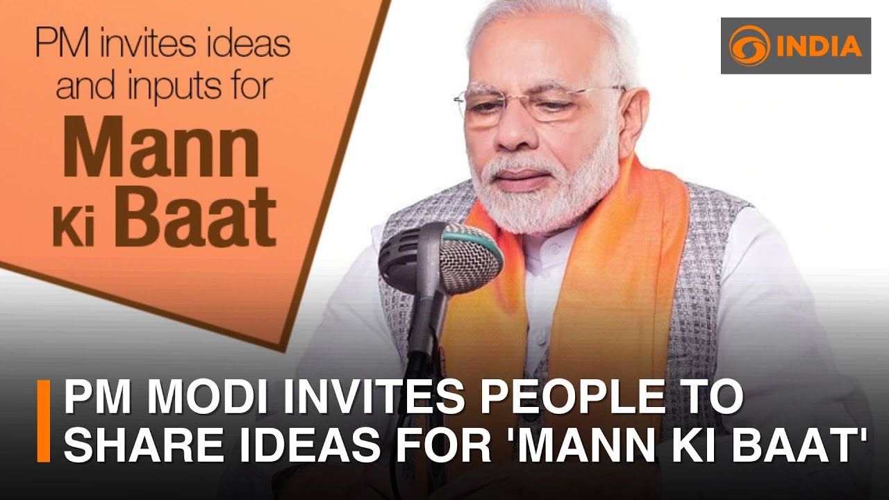 PM Modi invites people to share ideas for 'Mann ki Baat' | DD India