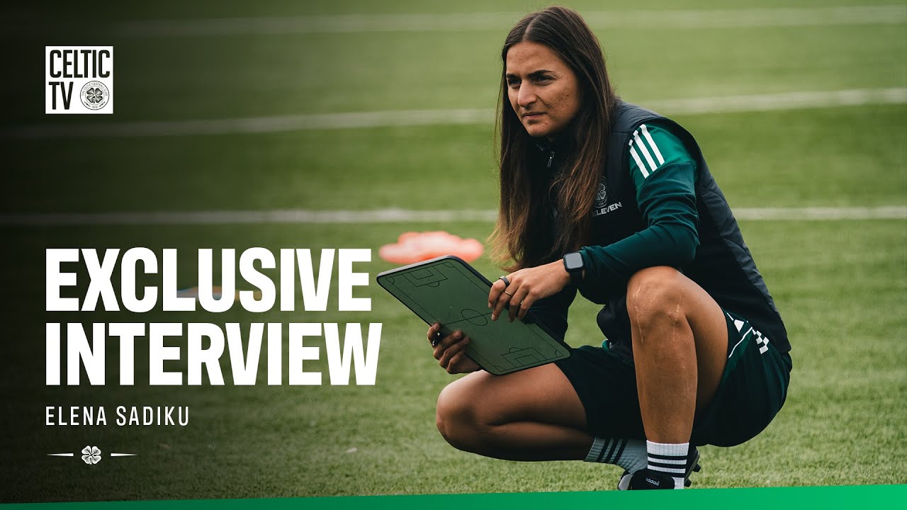 Match Preview with Elena Sadiku | Celtic FC Women v Hamilton Accies