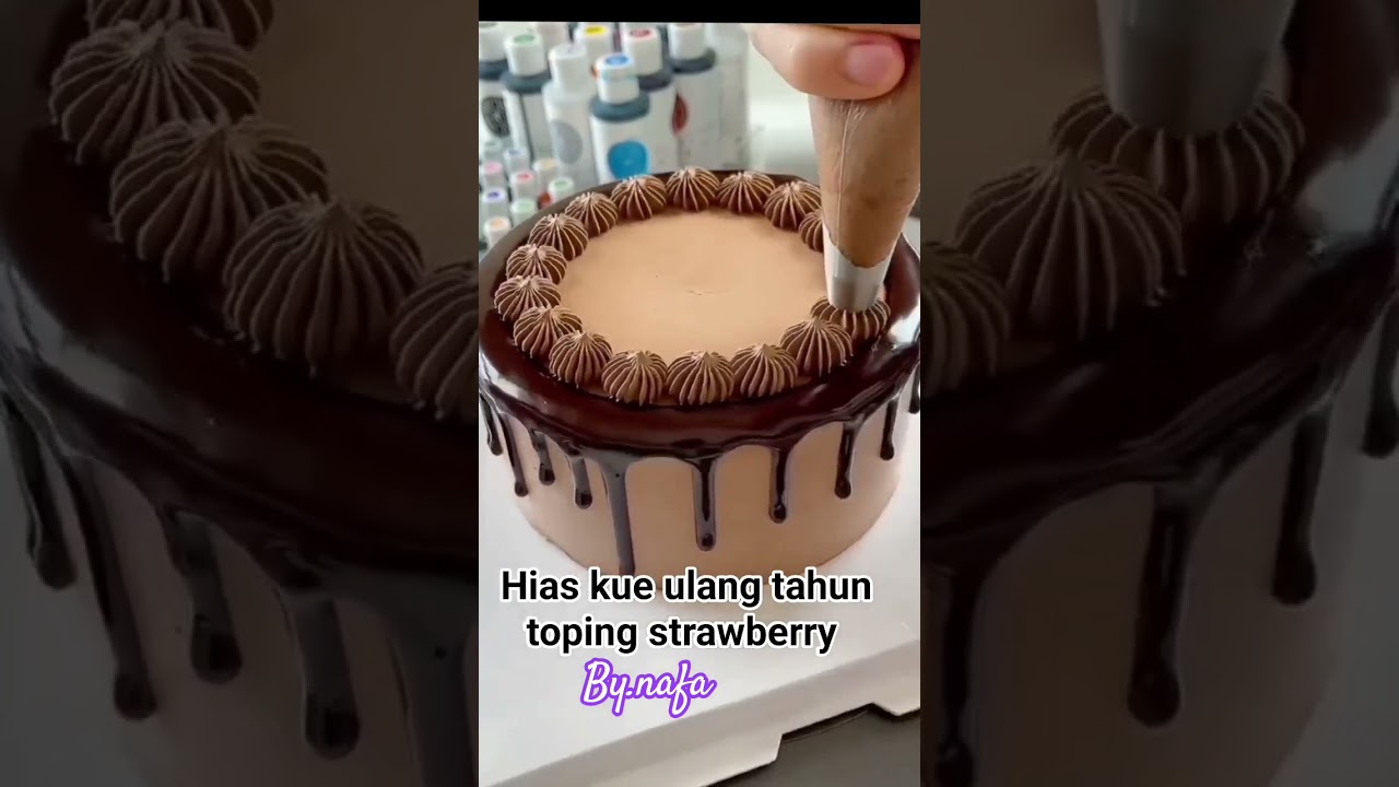 cara menghias kue ulang tahun cantik toping strawberry #kueulangtahun #cake #cakedecorating