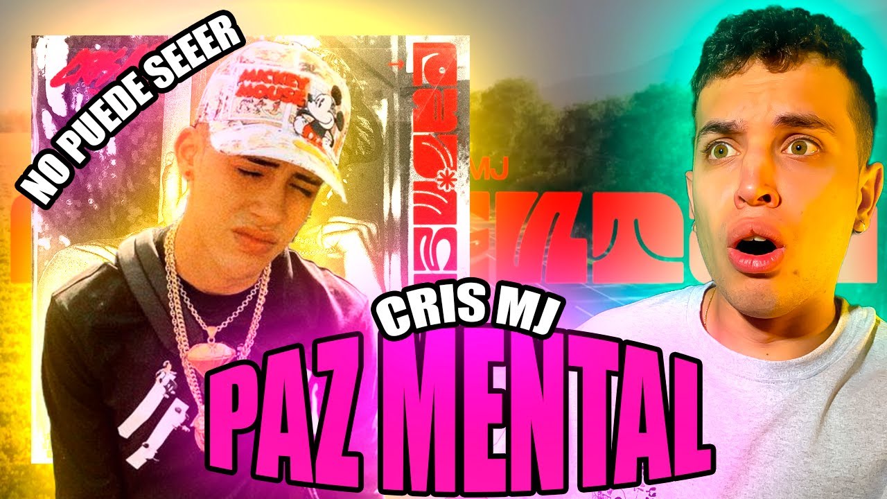 (REACCIÓN) Cris MJ - PAZ MENTAL (Video Oficial)