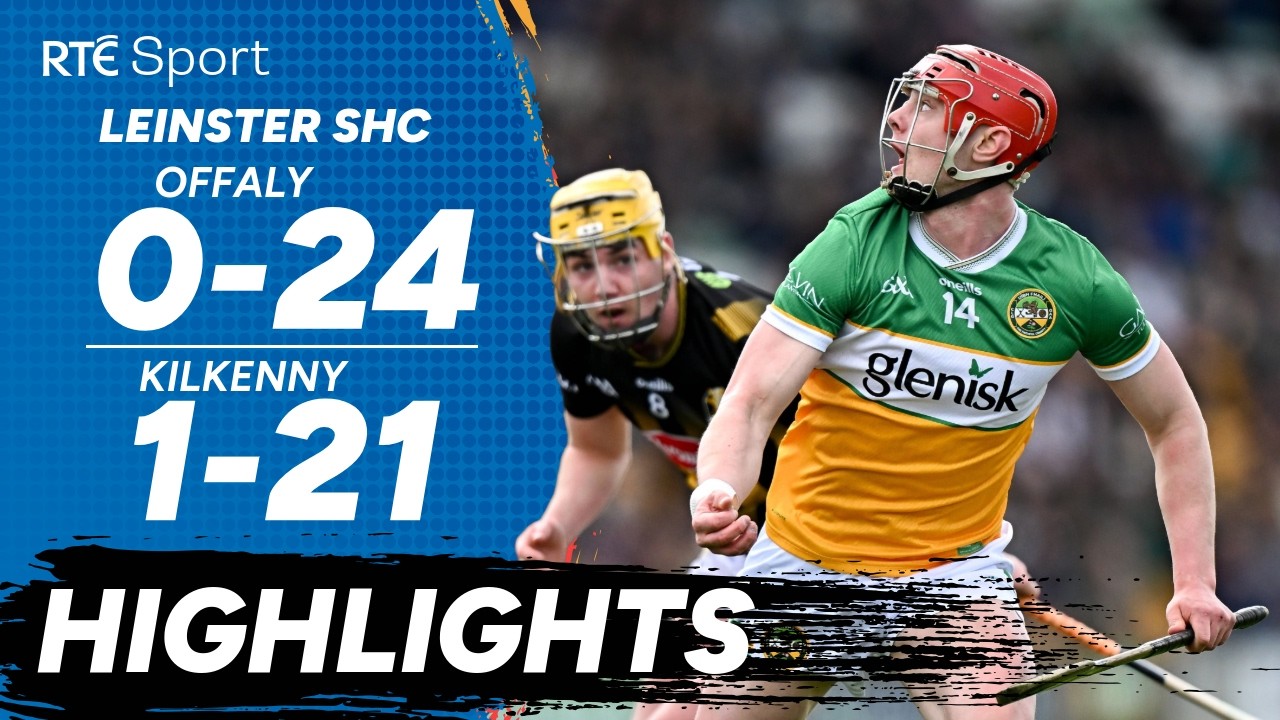 Offaly v Kilkenny | GAA Highlights | RT&Eacute; Sport