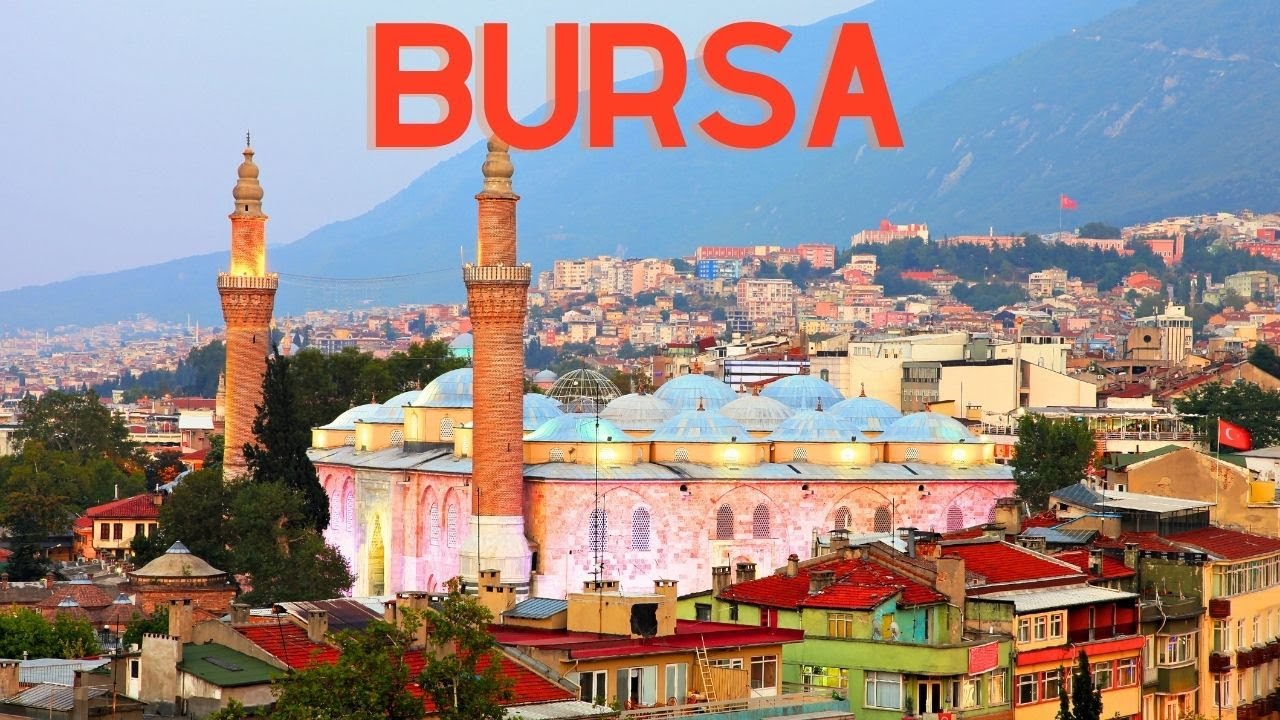 Explore Bursa, Turkey | History, Food, and Why You Should Visit 4K