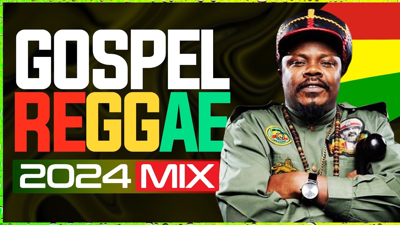 BEST OF GOSPEL REGGAE MIX [LUCIANO, SANCHEZ, DERRICK SCOTT,CHRIS MARTIN, SANCHEZ] - DJ LANCE THE MAN