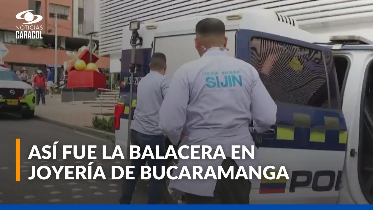 Así fue la balacera e intento de robo a joyería en Bucaramanga: detalles de banda criminal