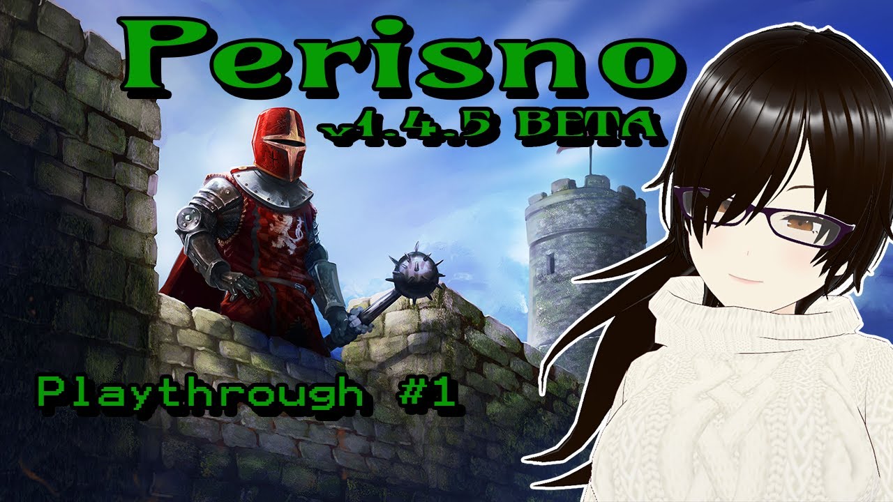 [ Perisno ] Spontaneous Gameplay #1