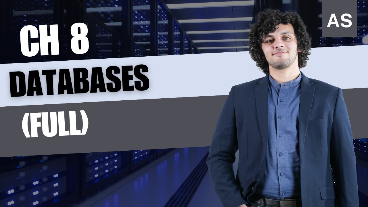 Ch 8 Databases (FULL) | Ch 8.1, 8.2, 8.3 | AS Level CS 9618 Paper 1