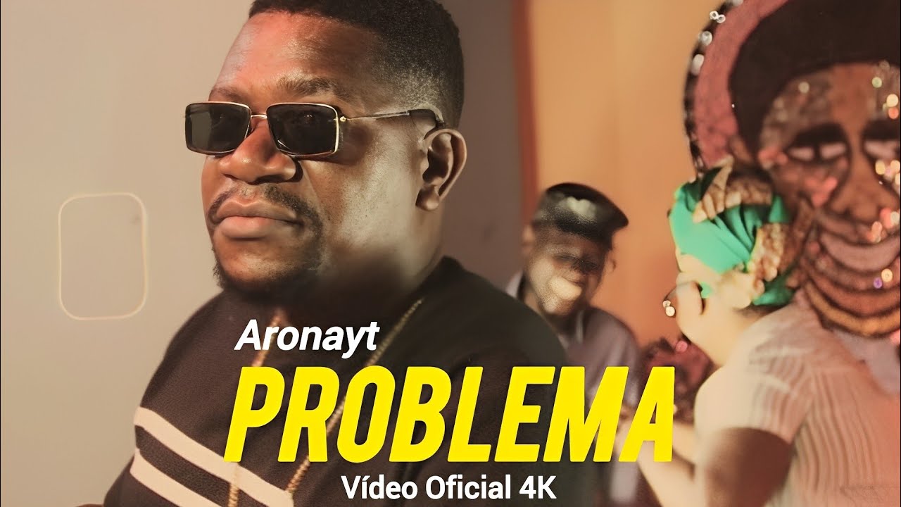 Aronayt - Problema ( Vídeo Oficial ) 4K