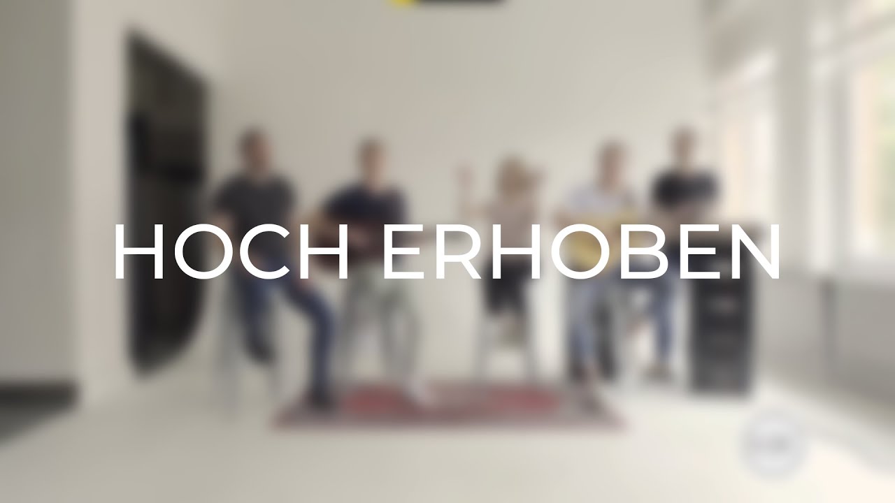 Hoch Erhoben | God Encounter Music
