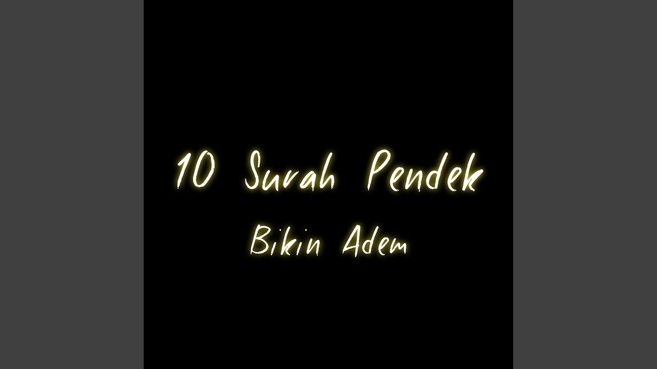 10 Surah Pendek Bikin Adem