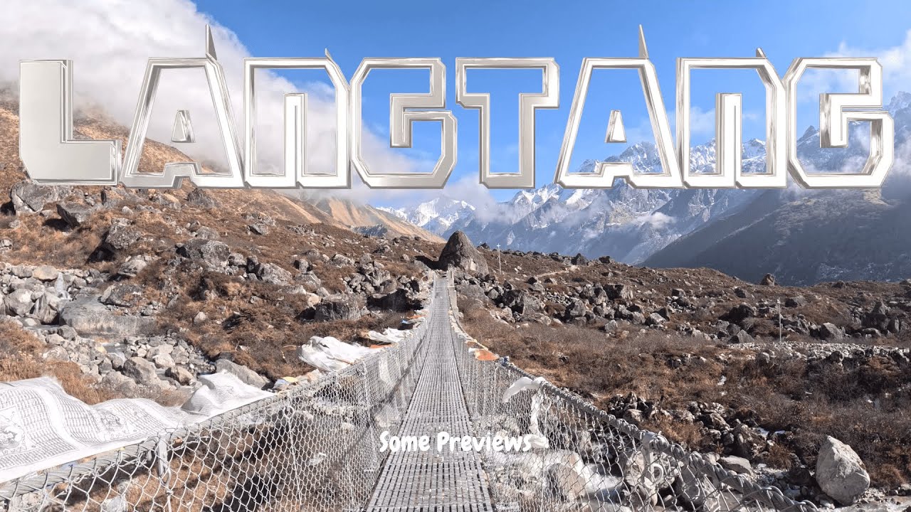 Langtang Trek, Prepare Yourself For Best Majestic Views with Guide, 4K, Short Trek, 5-7Days Trek