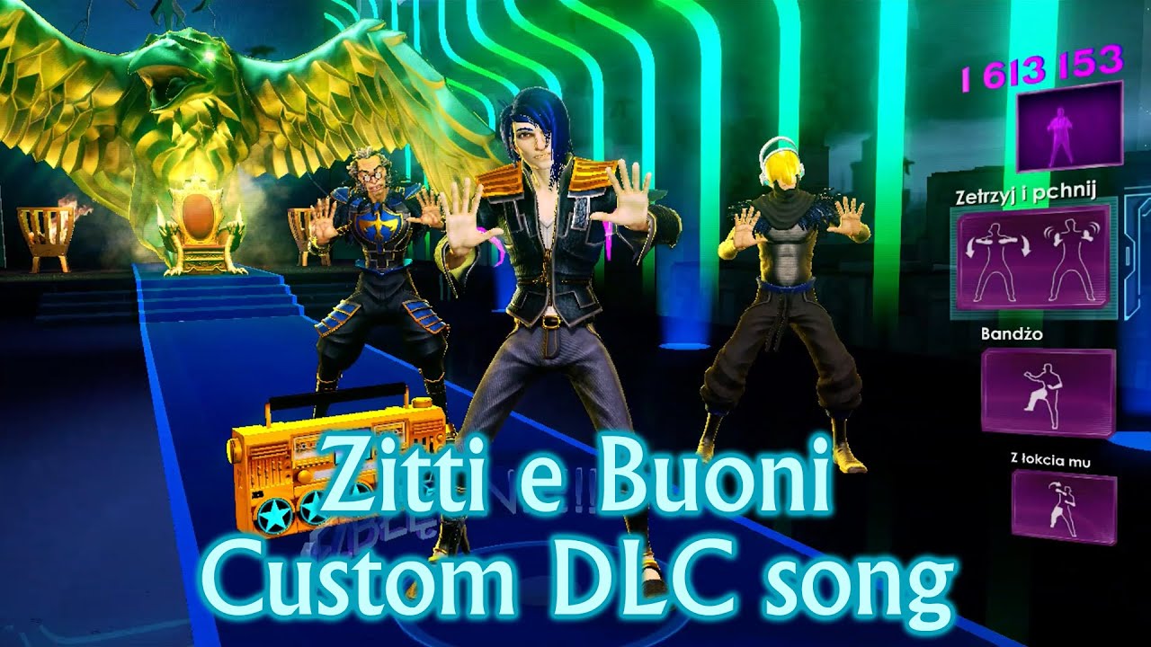 Dance Central 3 | Zitti e Buoni (Custom DLC)