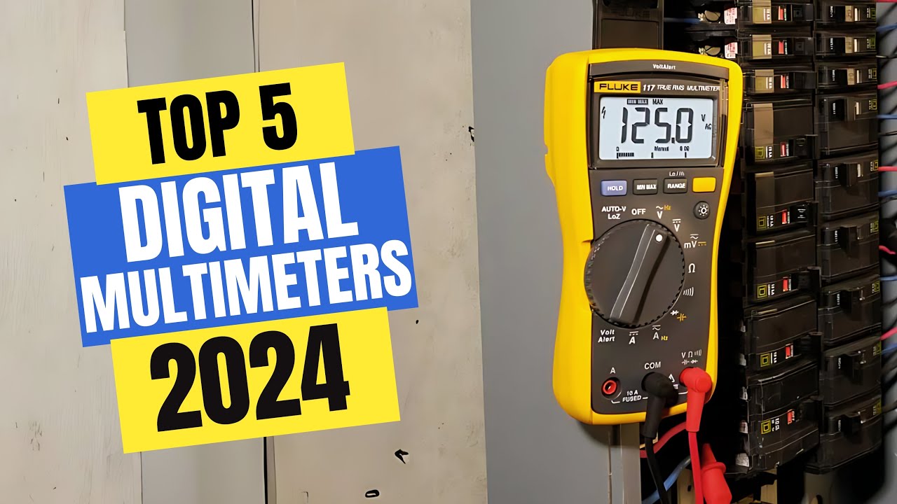 Best Digital Multimeters 2024 | Which Digital Multimeter Should You Buy in 2024?