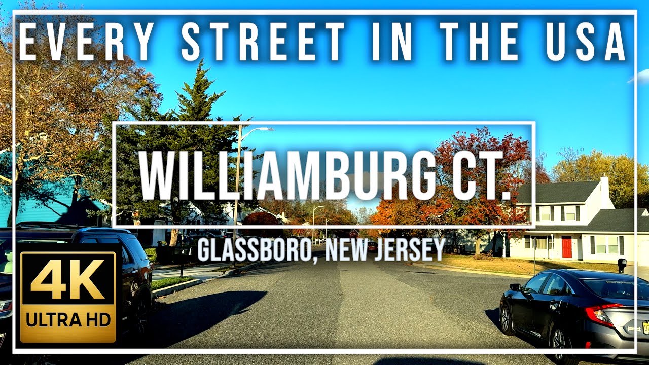 Williamburg Ct  Glassboro, New Jersey 4K Ultra HD Every Street in the USA – Relaxing Music